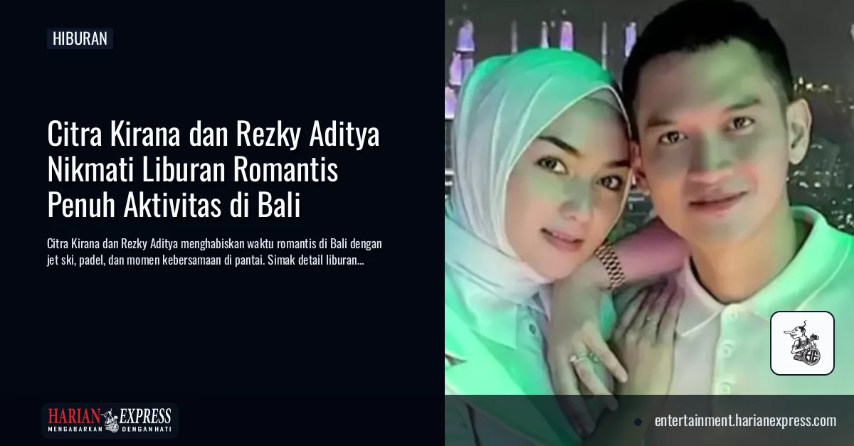 Citra Kirana dan Rezky Aditya Nikmati Liburan Romantis di Bali, dari Jet Ski hingga Padel