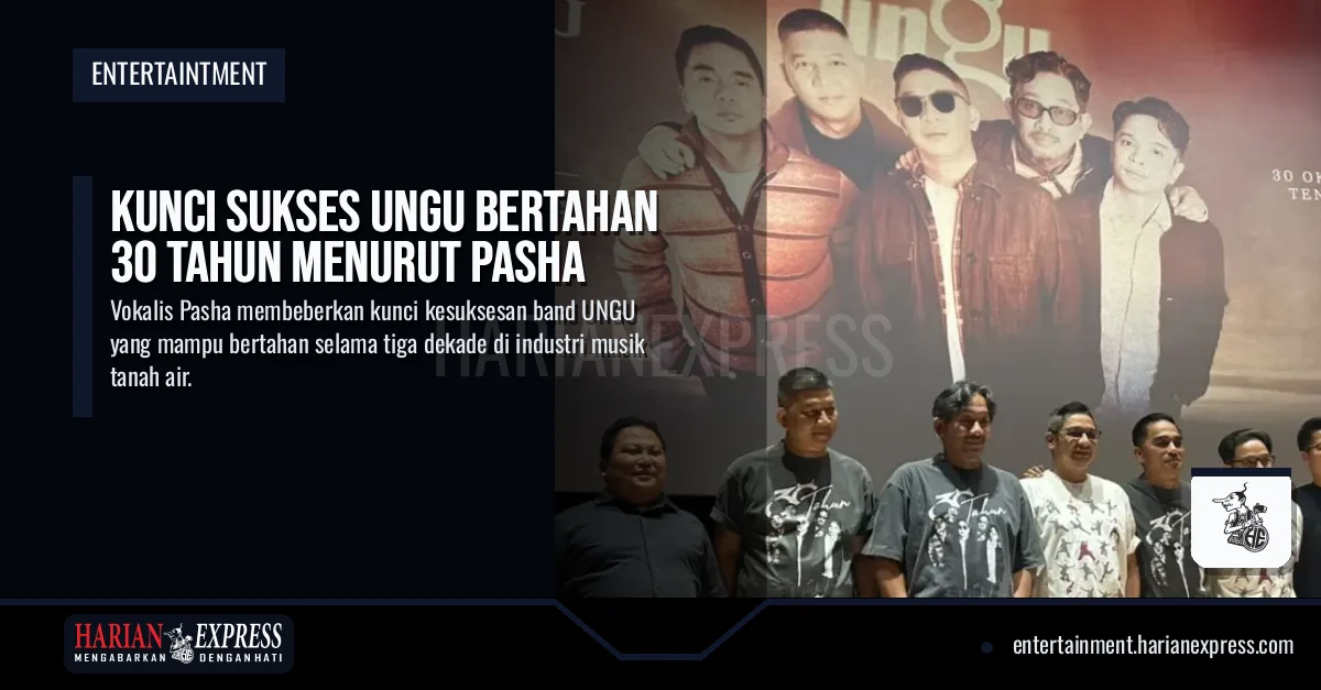 Kunci Sukses UNGU Bertahan 30 Tahun Menurut Pasha Kunci Sukses UNGU Bertahan 30 Tahun Menurut Pasha