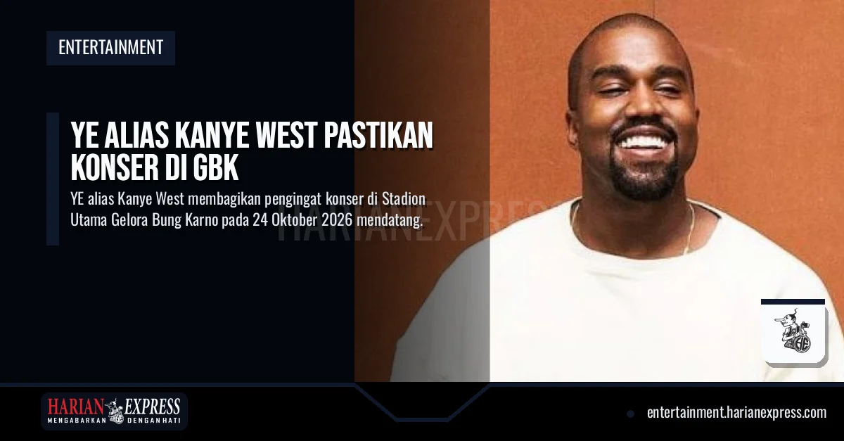 YE Alias Kanye West Pastikan Konser di GBK